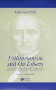 Utilitarianism and On Liberty