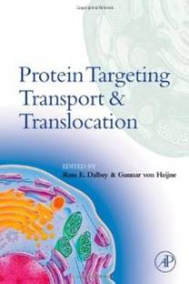 Protein Targeting, Transport, and Translocation