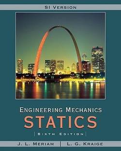 Meriam Engineering Mechanics: Statics SI Version