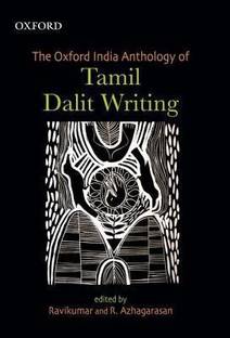 The Oxford India Anthology of Tamil Dalit Writing