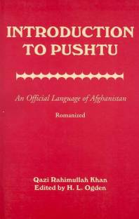 Introduction to Pushtu: An Official Language of Afghanistan