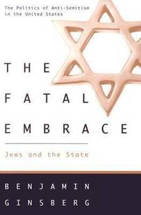 The Fatal Embrace - Jews & the State (Paper)