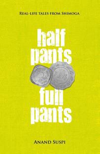 Half Pants, Full Pants