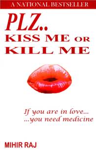 Plz..Kiss Me or Kill Me
