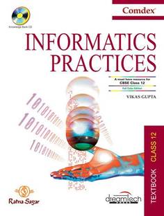 Informatics Practices for Class - 12 (with CD)