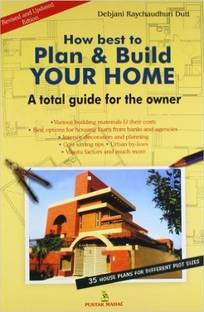 How Best to Plan and Build Your Home