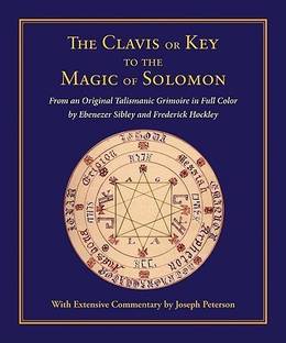 The Clavis or Key to the Magic of Solomon