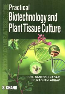 Practical Book of Biotechnology & Plant Tissue Culture