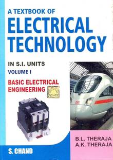Textbook of Electrical Technology: Part 1  - Basic Electrical Engineering in S. I. Units (Volume - 1)