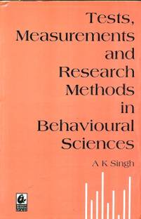 Tests, Measurements and Research Methods in Behavioural Sciences