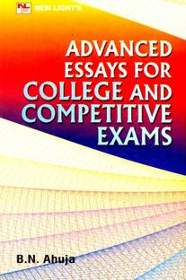Advanced Essays for College & Competitive Exams