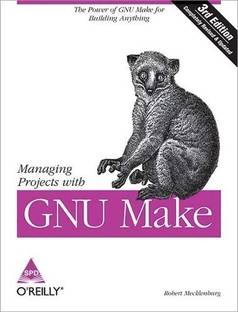 Managing Projects with GNU Make, 3/Ed