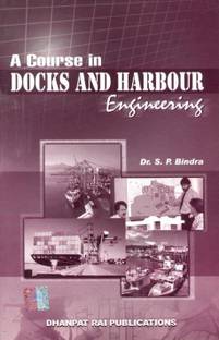 A Course in Docks and Harbour Engineering