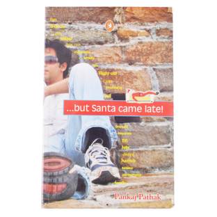 But Santa Came Late!