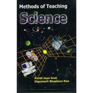 Methods of Teaching Science