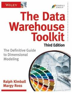 Data Warehouse Toolkit  - The Definitive Guide to Dimensional Modeling