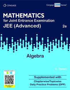 Mathematics for Joint Entrance Examination JEE (Advanced) Algebra  - Supplemented With Chapterwise/Topicwise Daily Practice Problems (DPP)