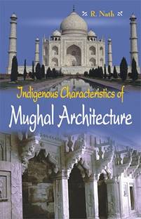Indegenous Mughal Architecture