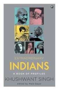 Extraordinary Indians  - A Book of Profiles