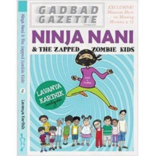 Ninja Nani and the Zapped Zombie Kids