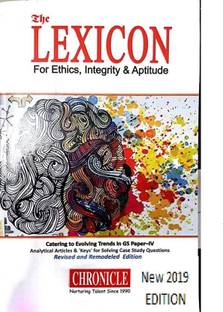 THE LEXICON FOR ETHICS,INTEGRITY & APTITUDE BY NIRAJ KUMAR NEW EDITION (Catering To Evolving Trends In GS Paper-IV)Best For CIVIL Services,universities And Other Examination (Best Book For IAS,IPS,IFS,UPSC,PSC,Civil Services,UGC-Net And All Indian Govt Exam)(Paperback, CHRONICLE,lexicon Ethics)