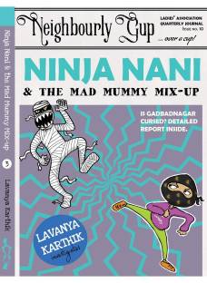 Ninja Nani & the Mad Mummy Mix-up