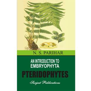 An Introduction to Embryophyta Pteridophytes