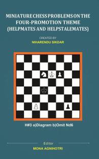 MINIATURE CHESS PROBLEMS ON THE FOUR-PROMOTION THEME (HELPMATES AND HELPSTALEMATES)