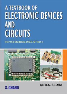 A Textbook of Electronic Devices and Circuits