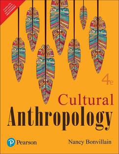 Cultural Anthropology (4th Edition) | By Pearson