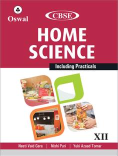 Home Science (Incl. Practicals): Textbook for CBSE Class 12