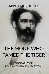 THE MONK WHO TAMED THE TIGER