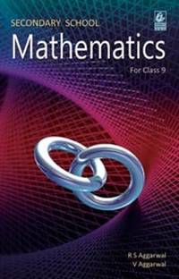 Secondary School Mathematics for Class 9 (2019-2020) Session Paperback – 2018