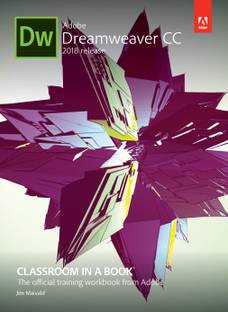 Adobe Dreamweaver CC Classroom in a Book (2018 Release), 1st Edition by Pearson