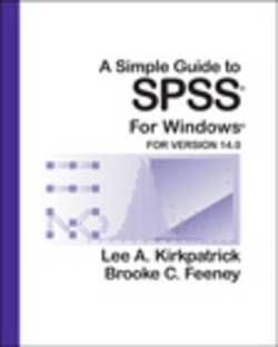 A Simple Guide to SPSS for Windows