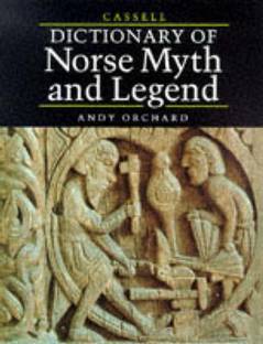 Cassell Dictionary of Norse Mythology and Legend