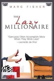 The Lazy Millionaire