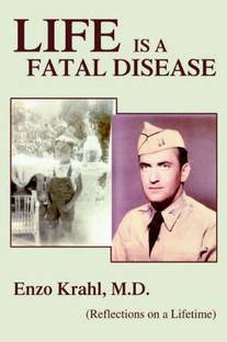 Life is a Fatal Disease