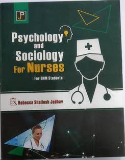 Psychology and Sociology For Nurses (for GNM Students)