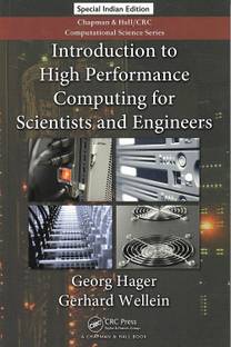 Introduction to High Performance Computing for Scientists and Engineers