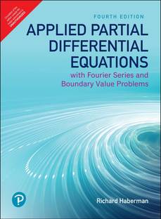 Applied Partial Differential Equations | with Fourier Series and Boundary Value Problems | Classic Version by Pearson