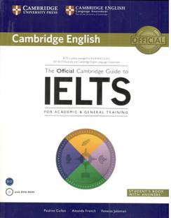 The Official Cambridge Guide to Ielts Student's Book with Answers with DVD-ROM South Asian Edition
