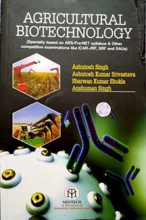 Agricultural Biotechnology (Specially Based on ARS-Pre, NET Syllabus and Other Competitive Examinations Like ICAR-JRF, SRF and SAUs)