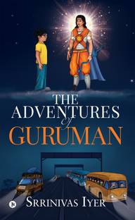 The Adventures of Guruman