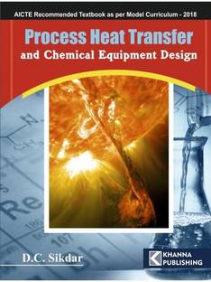 Process Heat Transfer and Chemical Equipment Design | AICTE Recommended