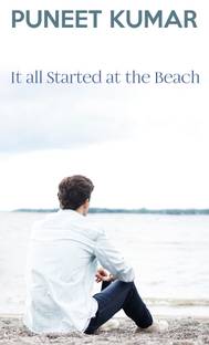 It all Started at the Beach
