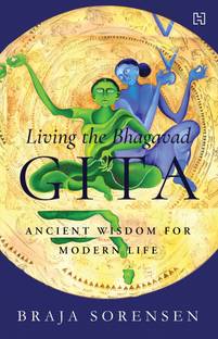 Living The Bhagavad Gita