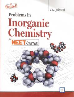Problems in Inorganic Chemistry for Neet/Aiims