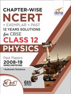 Chapter-wise NCERT + Exemplar + Past 12 Years Solutions for CBSE Class 12 Physics 6th Edition