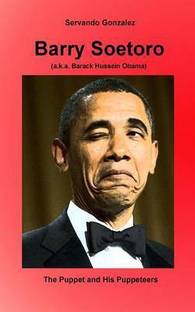 Barry Soetoro (a.k.a. Barack Hussein Obama)